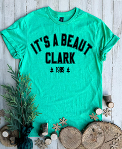 It's A Beaut Clark Tee - Ships in 1-2 weeks