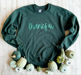 Thankful- Puff Ink Sweatshirt - Ships in 1-2 weeks